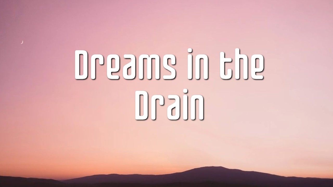Dreams in the Drain (Lyrics Video) | Made For Us
