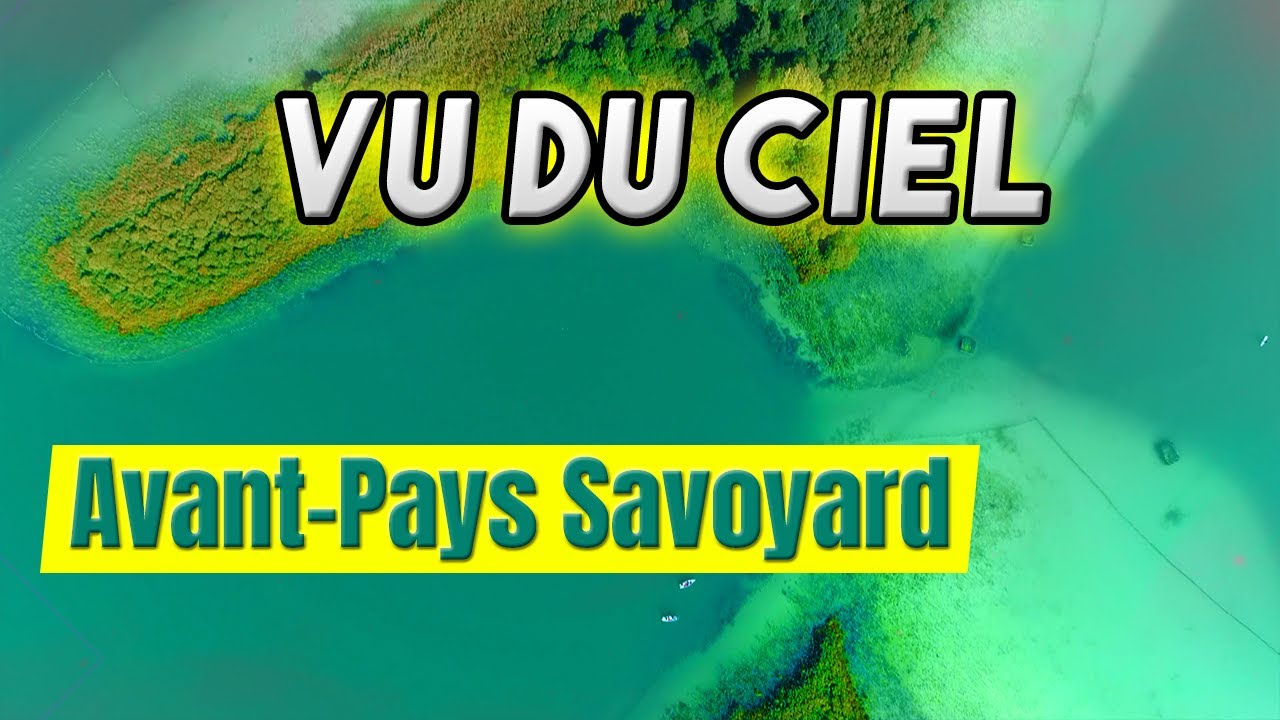 Avant-Pays Savoyard vu du ciel 🛩 Lac d'Aiguebelette - Novalaise -  Communes Val Guiers 🎥 Drone