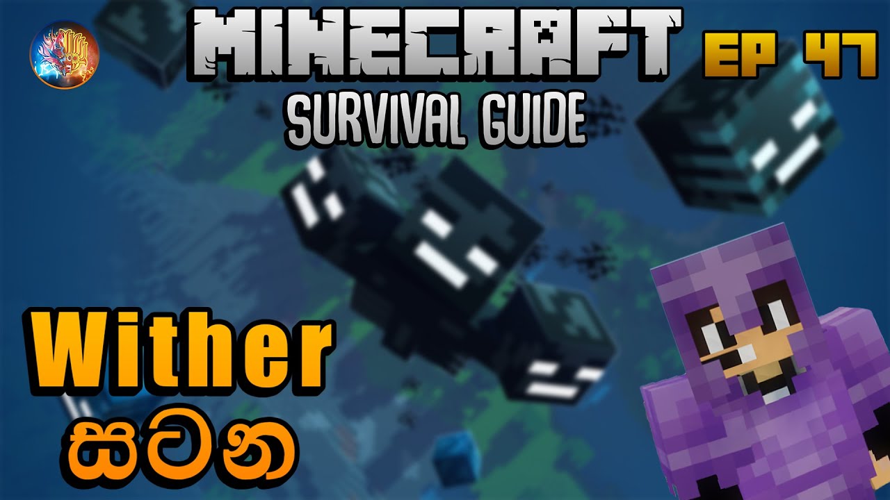 Wither සටන හා Beacon එක | Minecraft Survival Guide Sinhala 1.18 EP 47