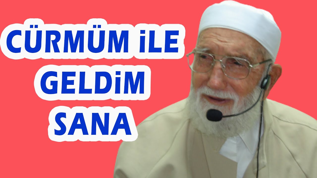 CÜRMÜM İLE GELDİM SANA - (Bildir Bana Mevlam Seni, Tek Bulayım Mevlam Seni İlahi Kasideler)