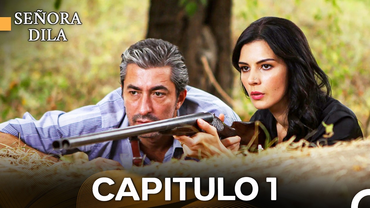 Señora Dila Capítulo 1 (Versión Larga) (Doblado en Español)
