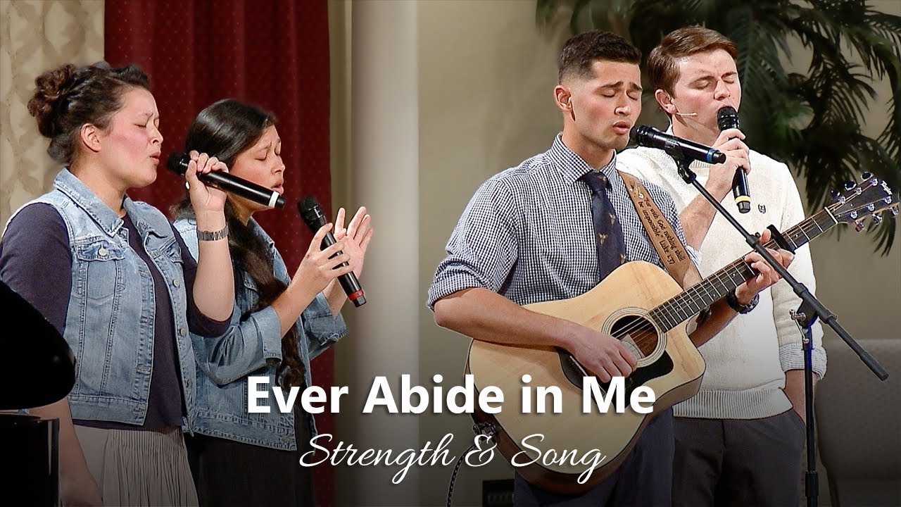 Ever Abide in Me - Believers Christian Fellowship