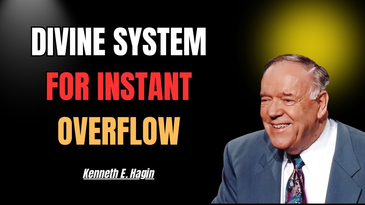 The Divine System That Produces Overflow on Demand | Kenneth E. Hagin 2025