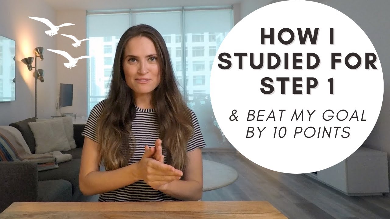 Studying for STEP 1 | How I beat my GOAL board score | USMLE & COMLEX