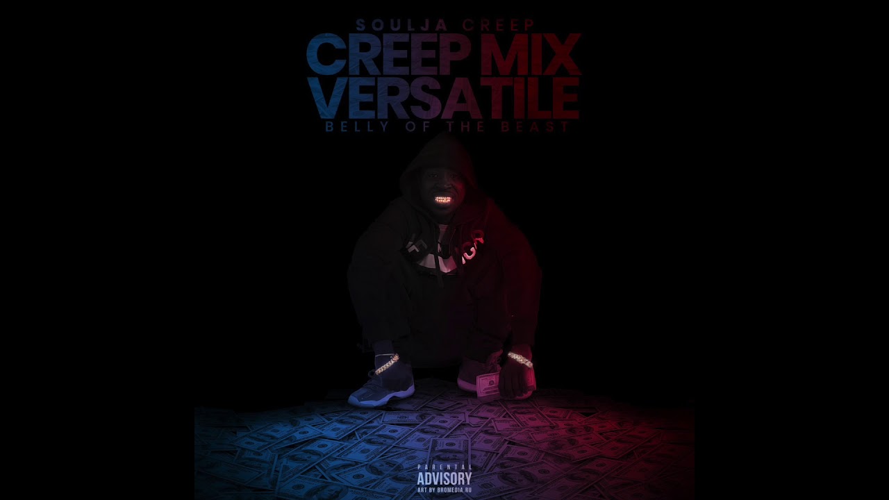 Soulja Creep - Versatile Remix (Official Audio)