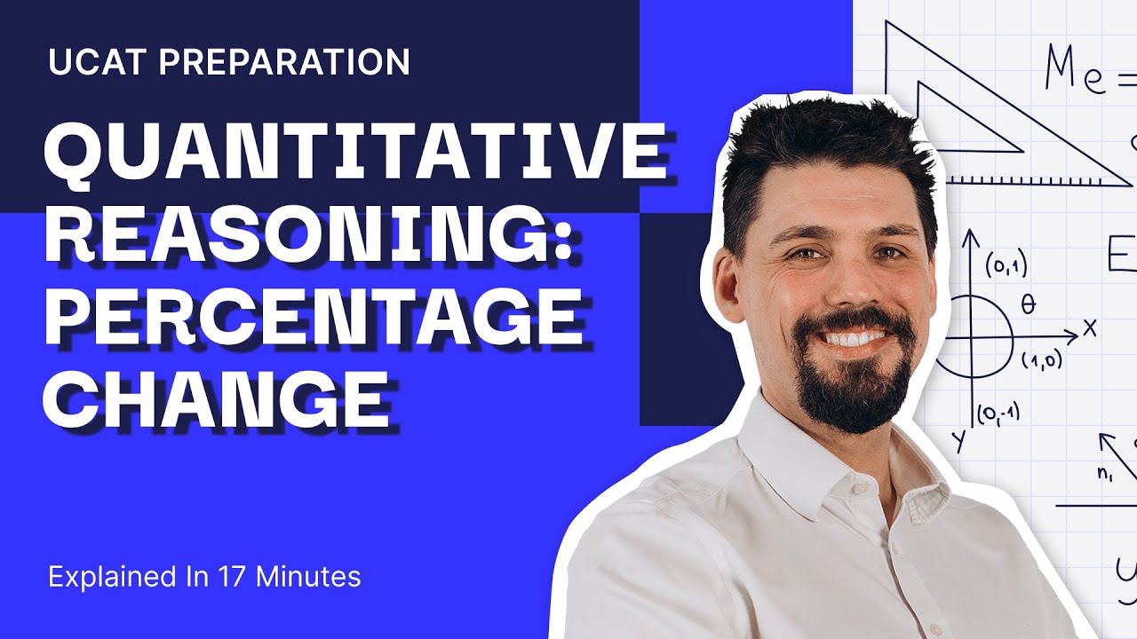 Quantitative Reasoning: Percentages & Percentage Change Explained In 17 Minutes | UCAT