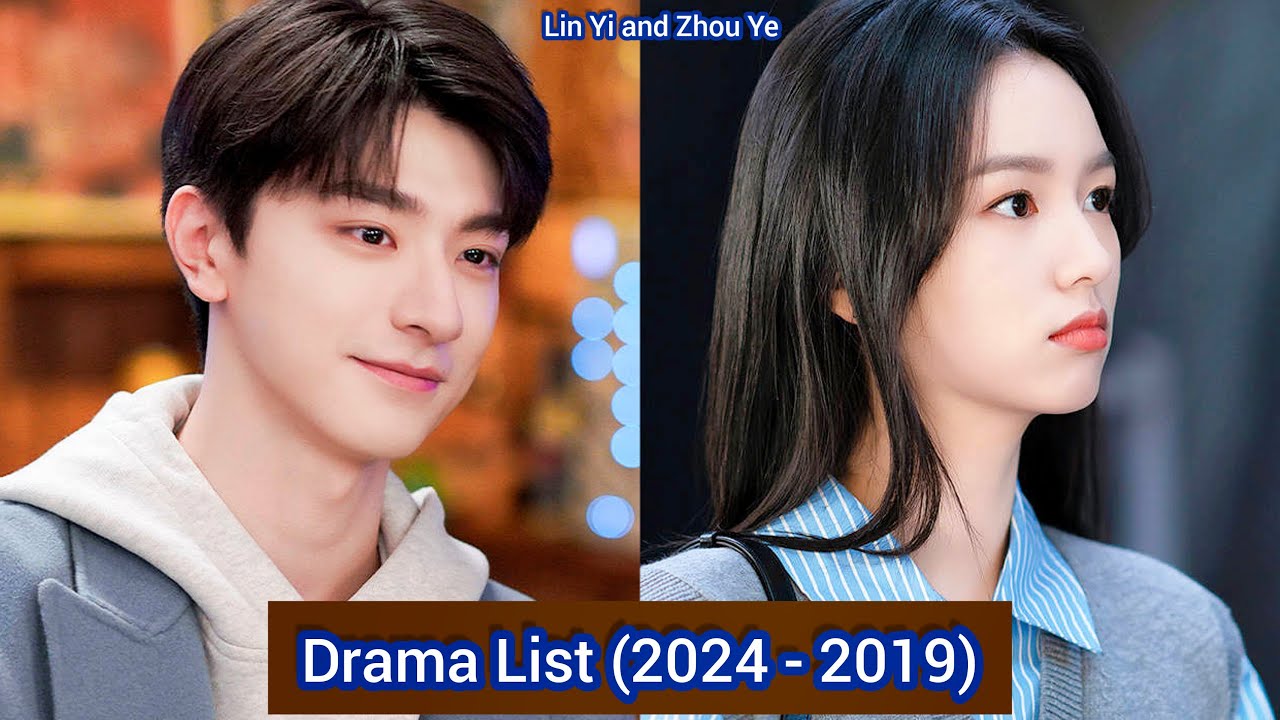 Lin Yi and Zhou Ye (Everyone Loves Me) | Drama List (2024 - 2019) |