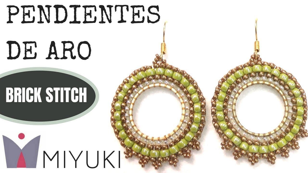 Pendientes de Aro con Miyuki. Técnica Brick Stitch circular.