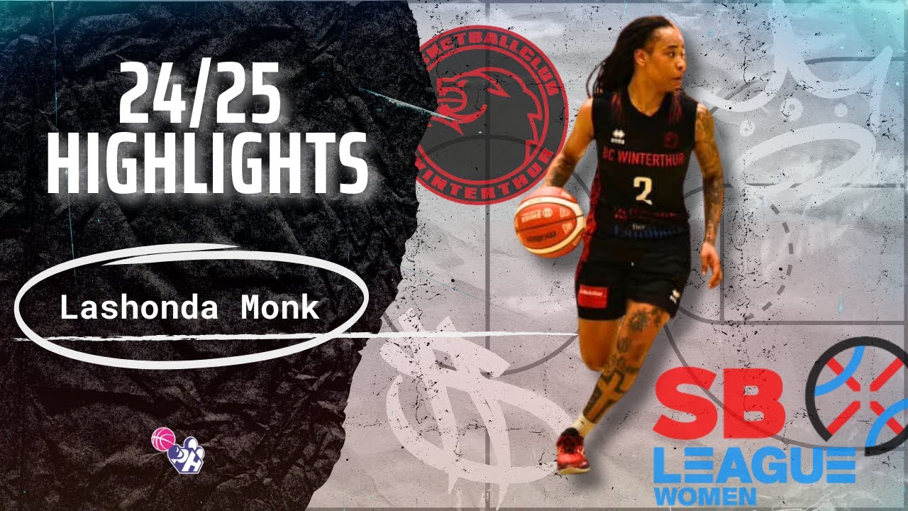 Lashonda Monk  Highlights 2024/25 || Swiss Women SBL|| BC Winterhur