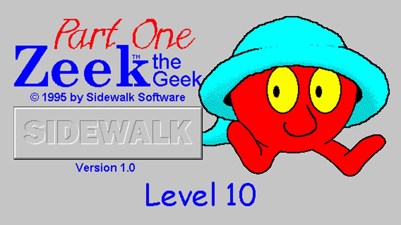 Zeek the Geek Part One - Level 10