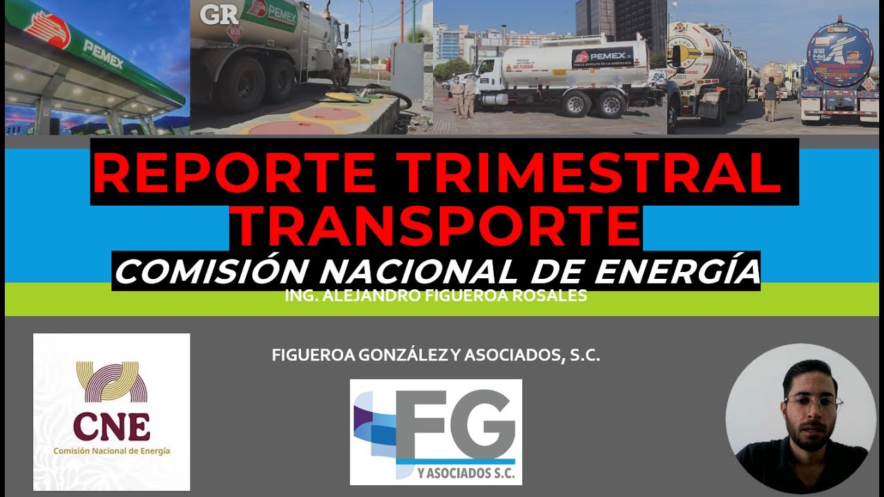 Reporte Trimestral de Transporte CNE | Obligaci&oacute;n y Fechas Oficiales &ndash; Gasolineros M&eacute;xico / Figueroa
