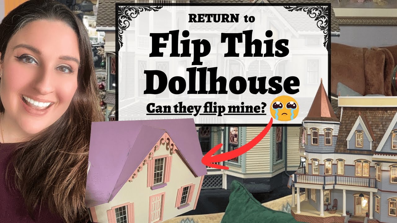 RETURN to Flip This Dollhouse! | World’s Largest Dollhouse Store Pt 1