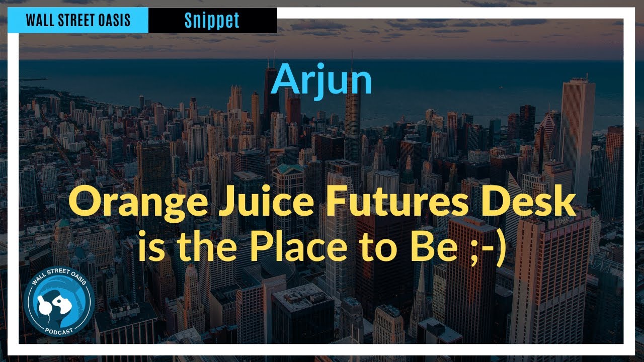 Orange juice futures desk is the place to be! | Episode 88 Highlights