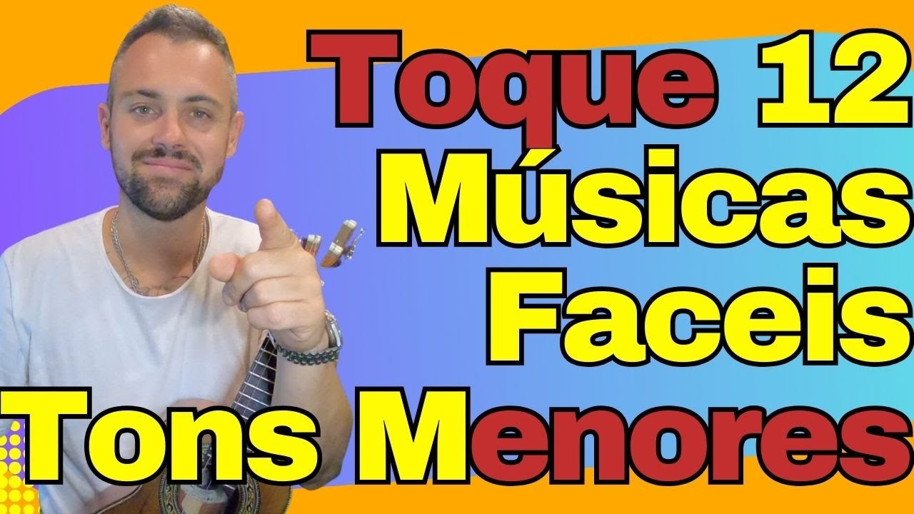12 Músicas Fáceis para Cavaquinho / Tons Menores #comotocarcavaquinho  #cavaquinhoparainiciantes