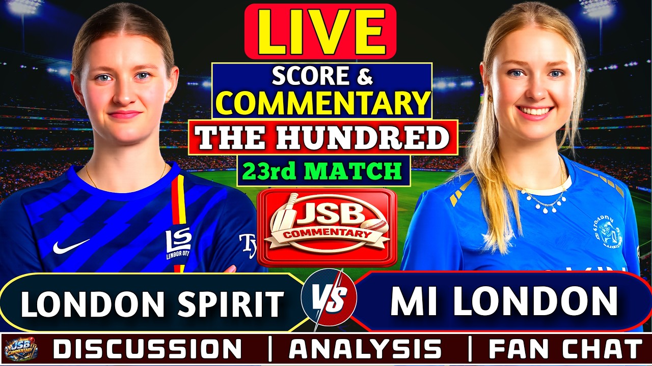 🔴 LIVE | London Spirit Women vs MI London Women | The Hundred 2026 | Live Score & Commentary