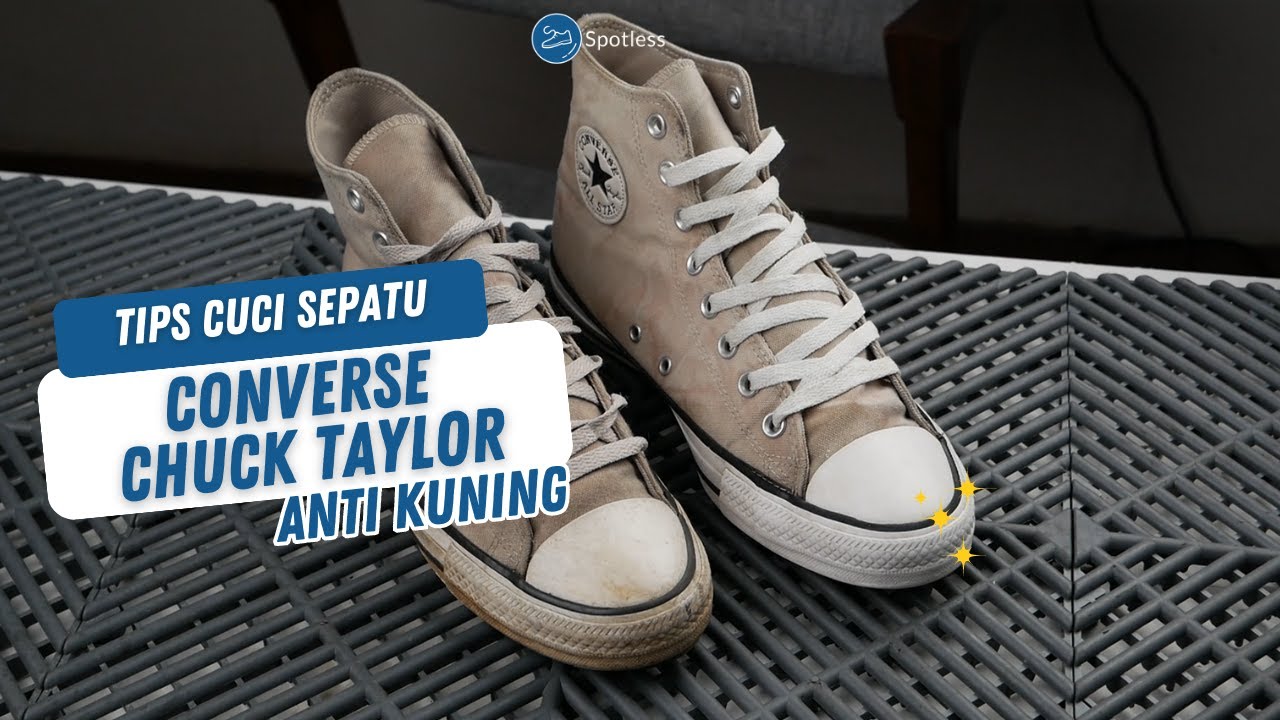 Cara Mencuci Converse Chuck Taylor