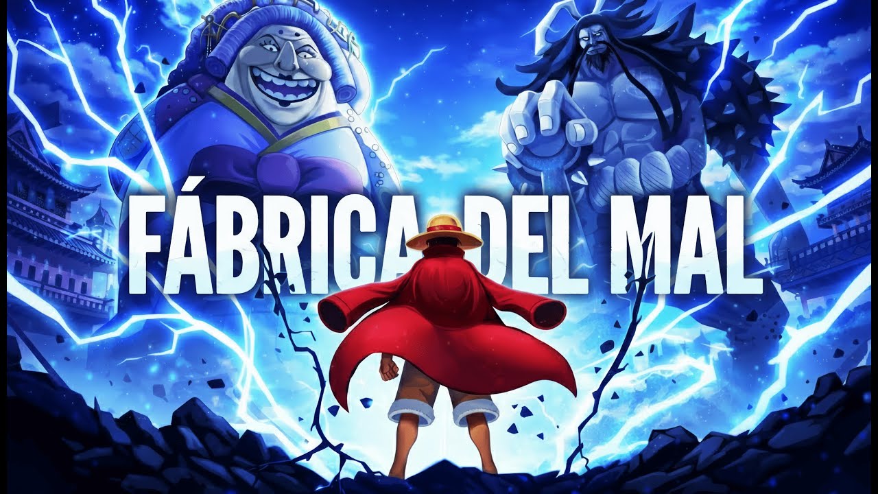 ONE PIECE | La F&aacute;brica del Mal (Wano) | Canci&oacute;n &Eacute;pica
