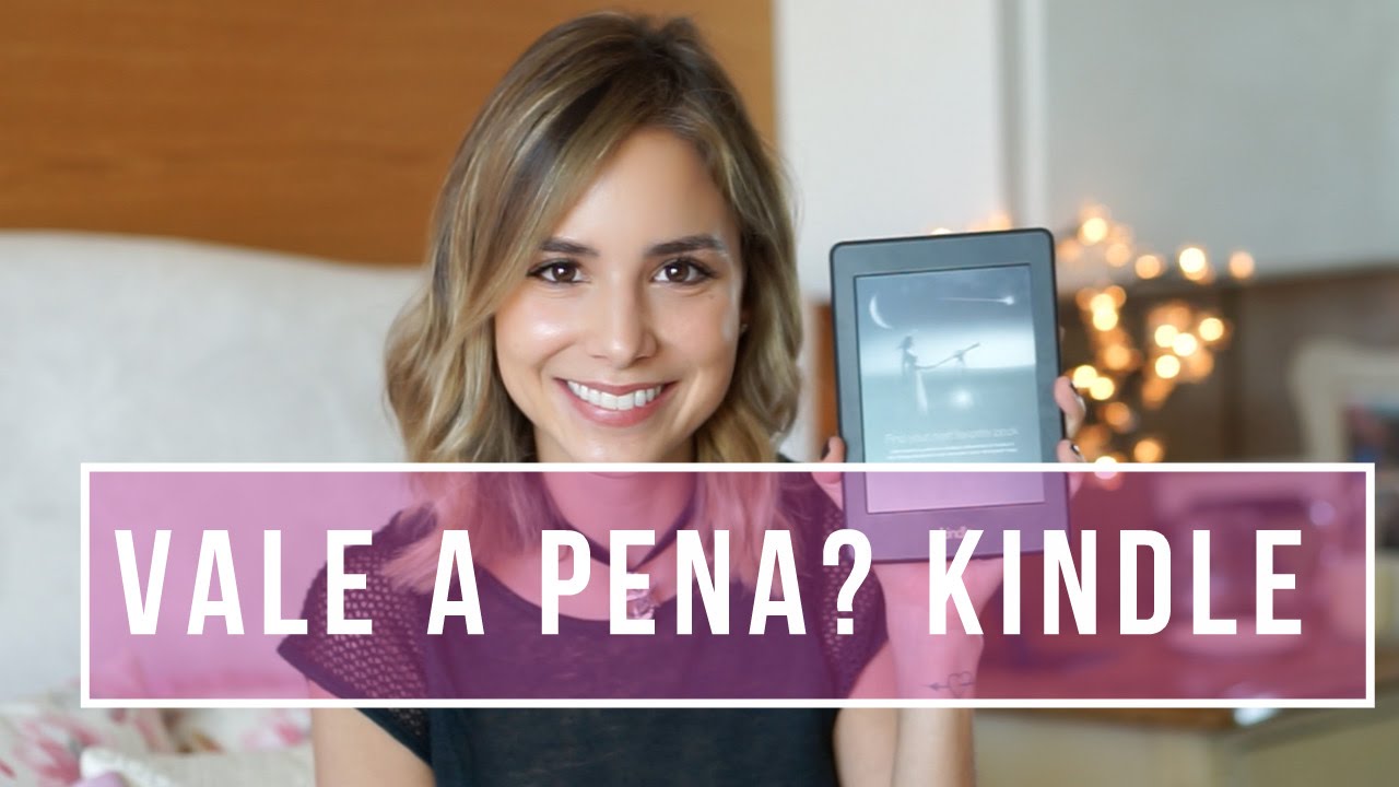 Vale a pena? Kindle Paperwhite