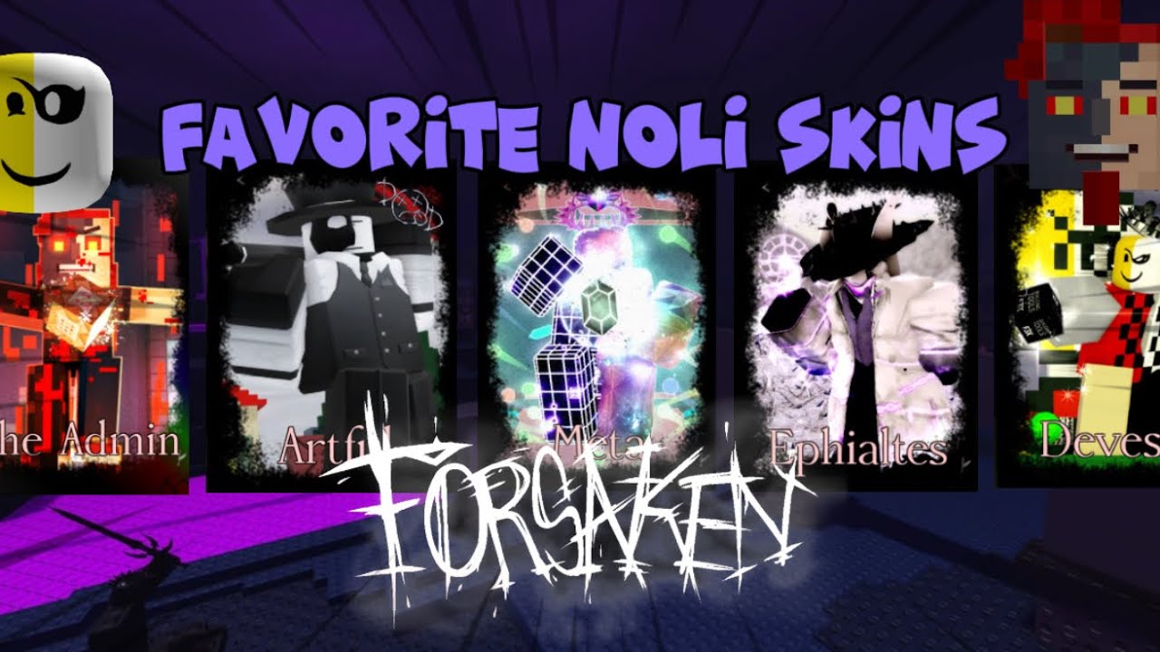 SERVER WIPING With My FAVORITE Noli Skins (Roblox Forsaken)