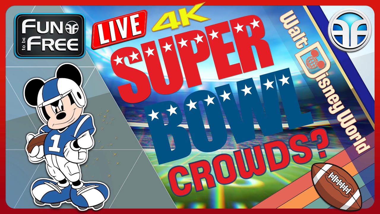 🔴 LIVE: Super Bowl 2026 Sunday at Walt Disney World: Crowded or Empty? 🏈 [4K]