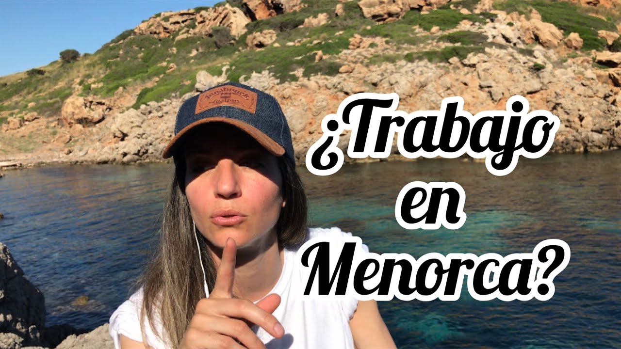 ¿Cómo CONSEGUIR TRABAJO en MENORCA y las ISLAS BALEARES?🌞😎