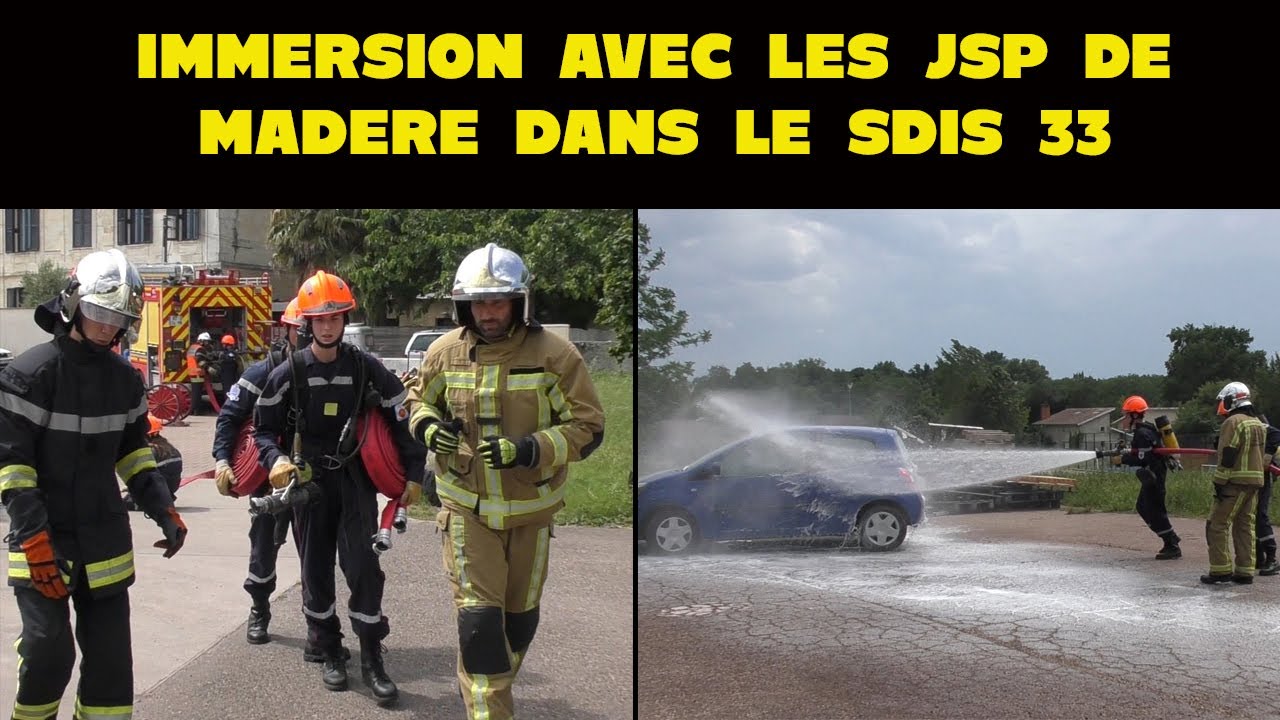 Immersion avec les JSP de Madère dans le SDIS 33