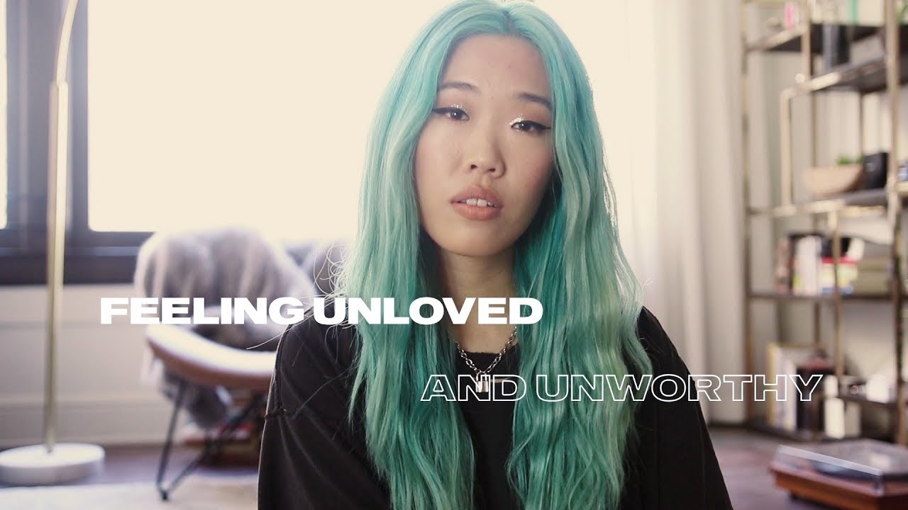 Feeling Unloved & Unworthy