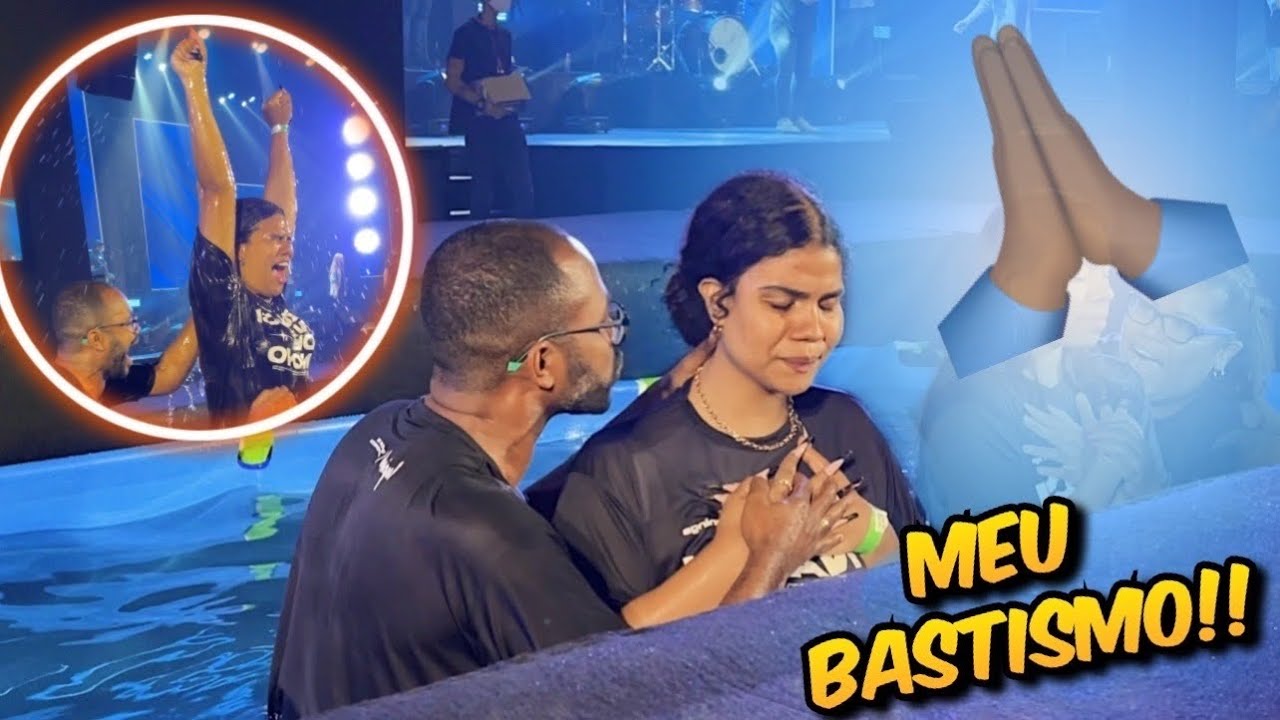 MEU BATISMO NAS ÁGUAS -  EU NASCI DENOVO !!!