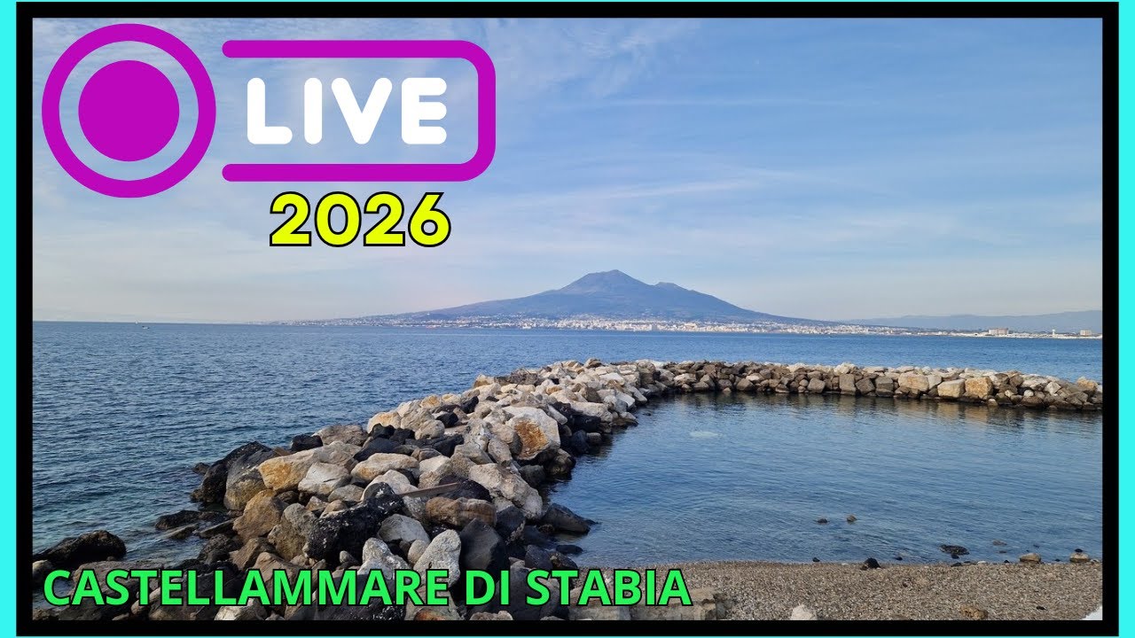 CASTELLAMMARE DI STABIA  - LIVE CAMERA 2026 -  
