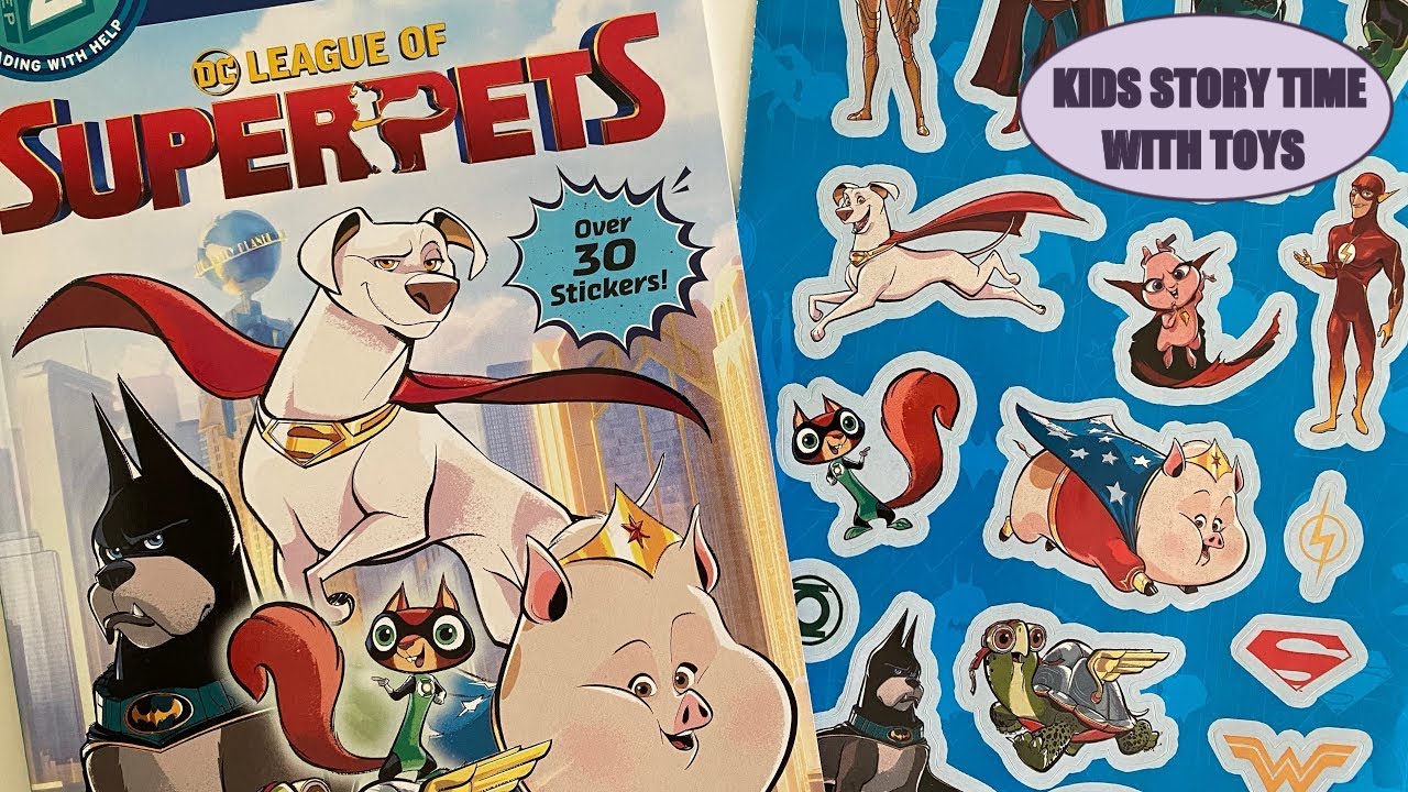 DC SUPERPETS STICKER FUN READ ALOUD STORYTIME