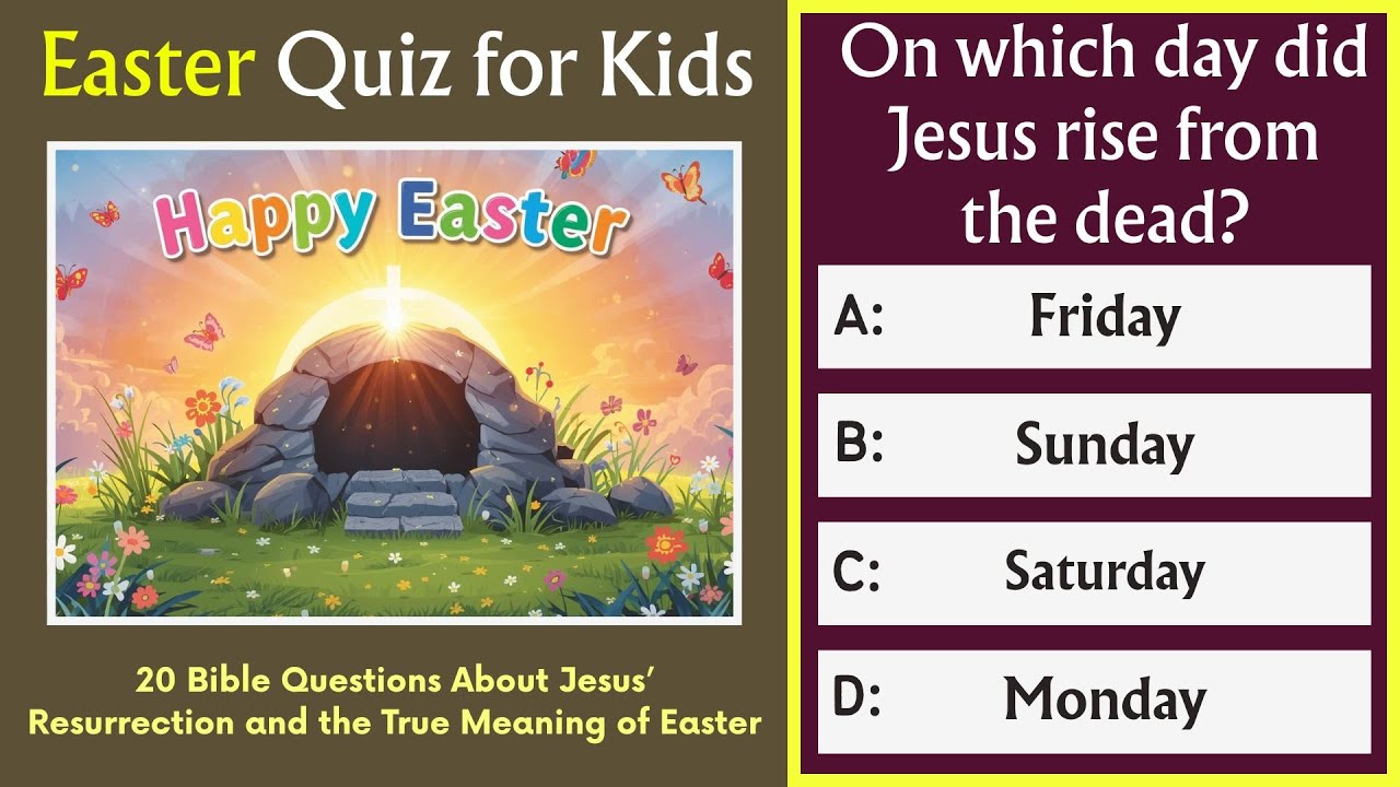 ✝️Easter Quiz for Kids | 20 Bible Questions About Jesus’ Resurrection and the True Meaning of Easter