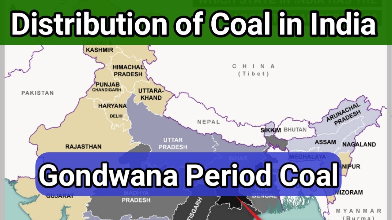 Distribution of Coal in India -Gondwana Period Coal #Gondwana_Period_Coal #Coal_in_India
