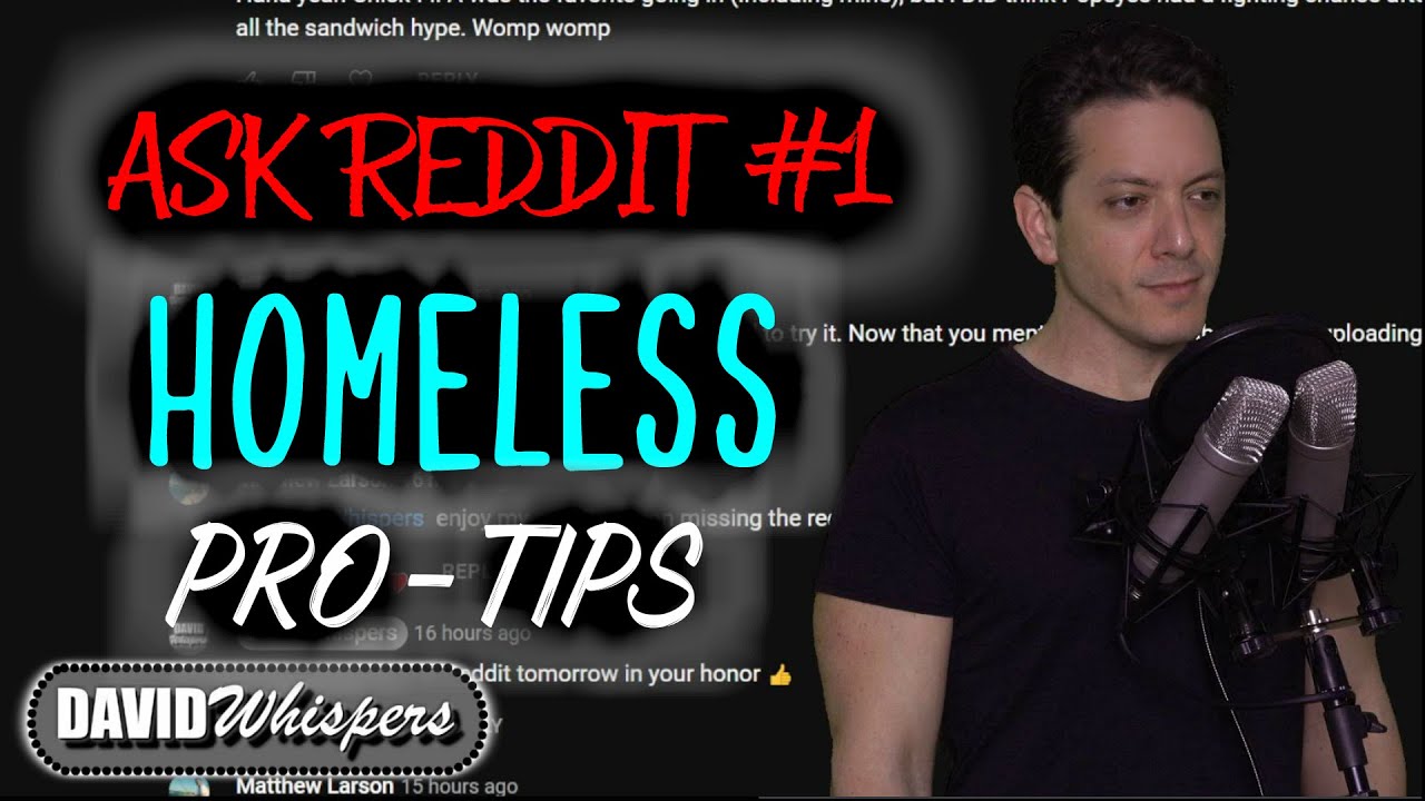 Ask Reddit #1: Homeless Pro-Tips (ASMR) | Viewer Request