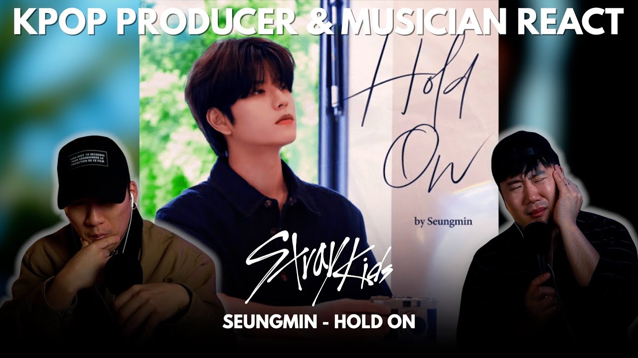 Musicians react & analyze ♡ SKZ - Hold On (Seungmin)