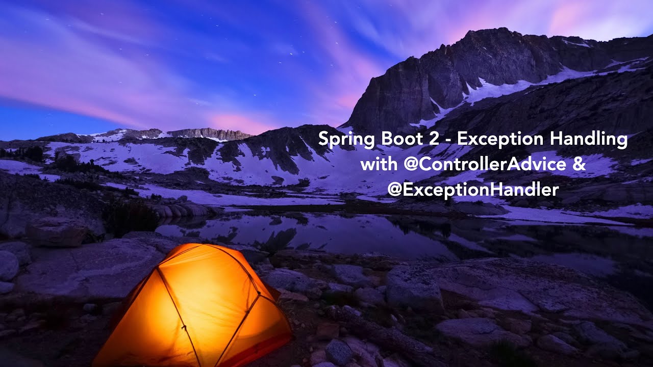 Spring Boot 2 - Exception Handling with Controller Advice | ExceptionHandler | Error Handling