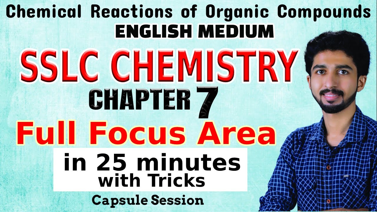 Chemistry Chapter 7 Full Focus Area with Tricks - Chemical Reactions of Organic Compounds | SSLC 10