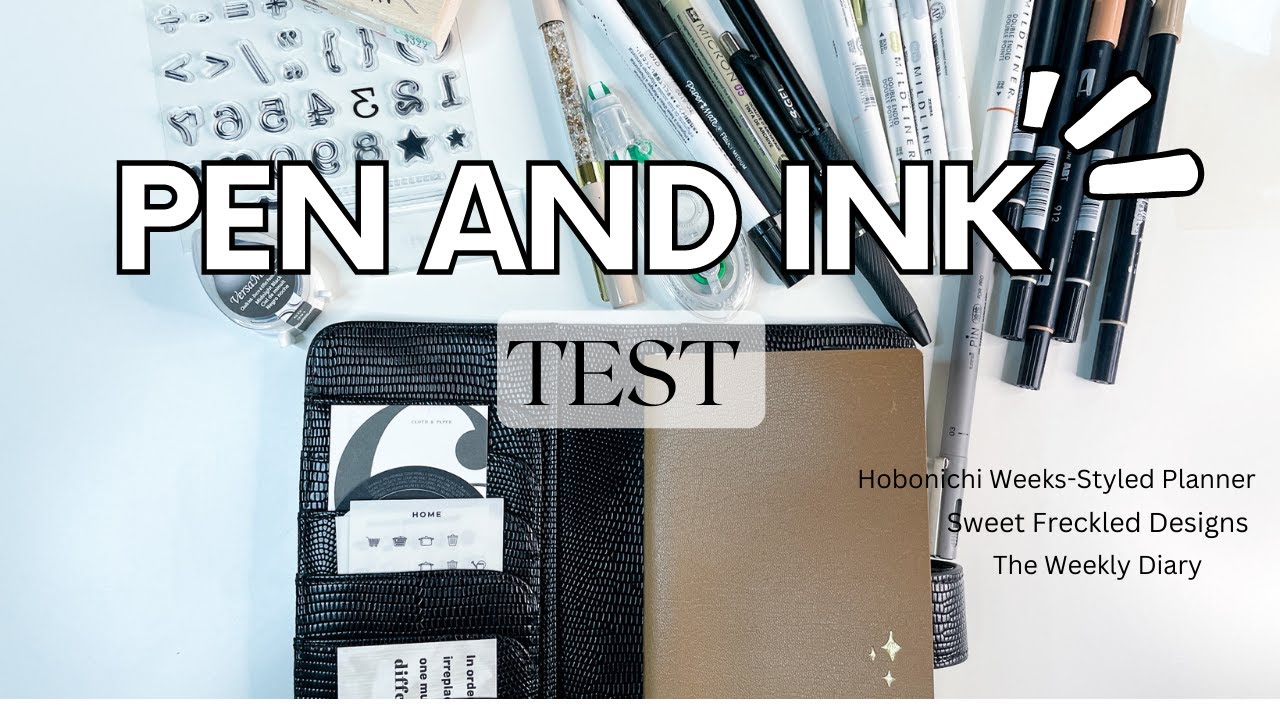 Pen and Ink Test | Hobonichi Weeks-Style | The Weekly Diary | Sweet Freckled Designs