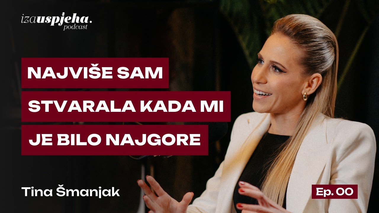 Kako učiti i stvarati iz neuspjeha? | Podcast Iza Uspjeha - EP00 | Tina Šmanjak - Bossy.