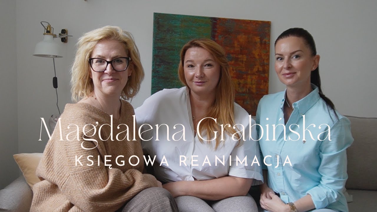 💵 KSIĘGOWA REANIMACJA - TO WARTO WIEDZIEĆ! - MAGDALENA GRABIŃSKA