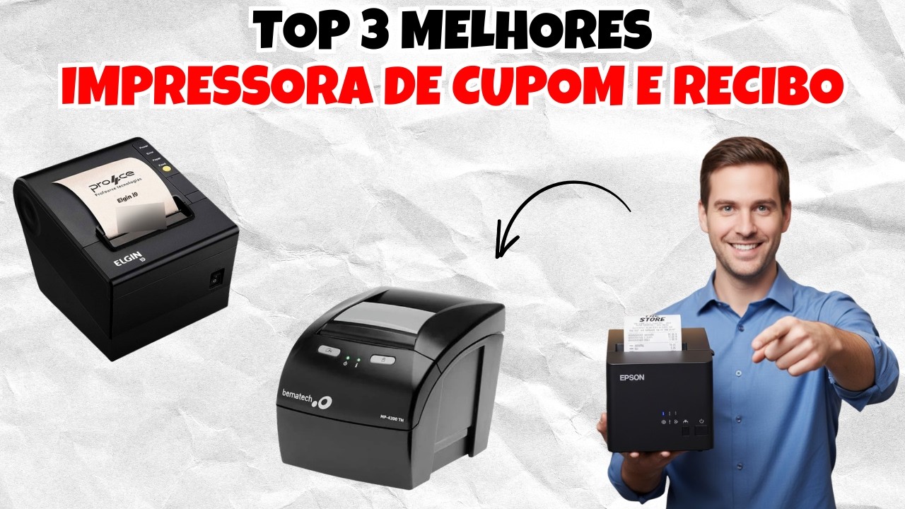 Qual a Melhor Impressora Térmica Atualmente? Onde Comprar Impressora de Cupom Não Fiscal Barata?