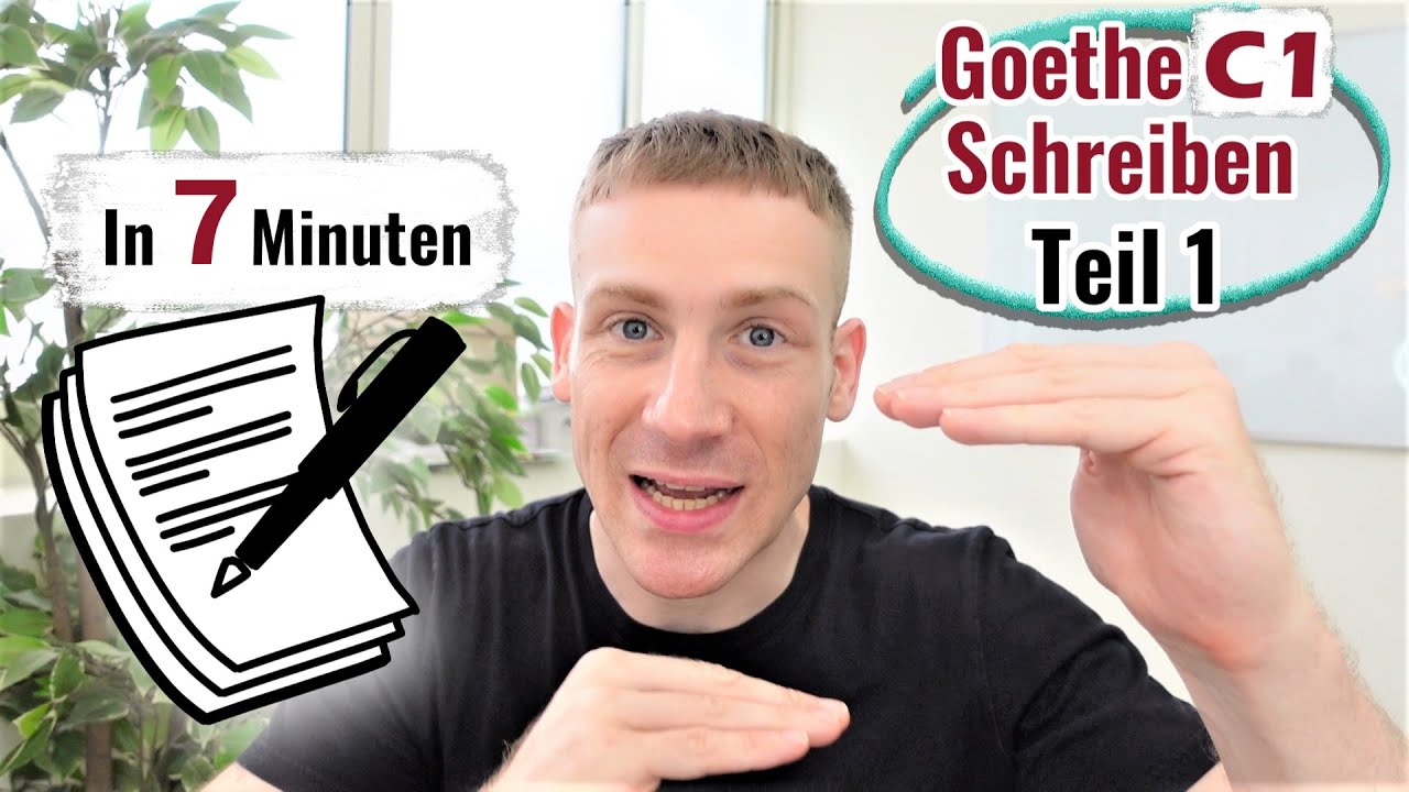 Goethe C1 Schreiben Teil 1 - Quick and Easy Guide!