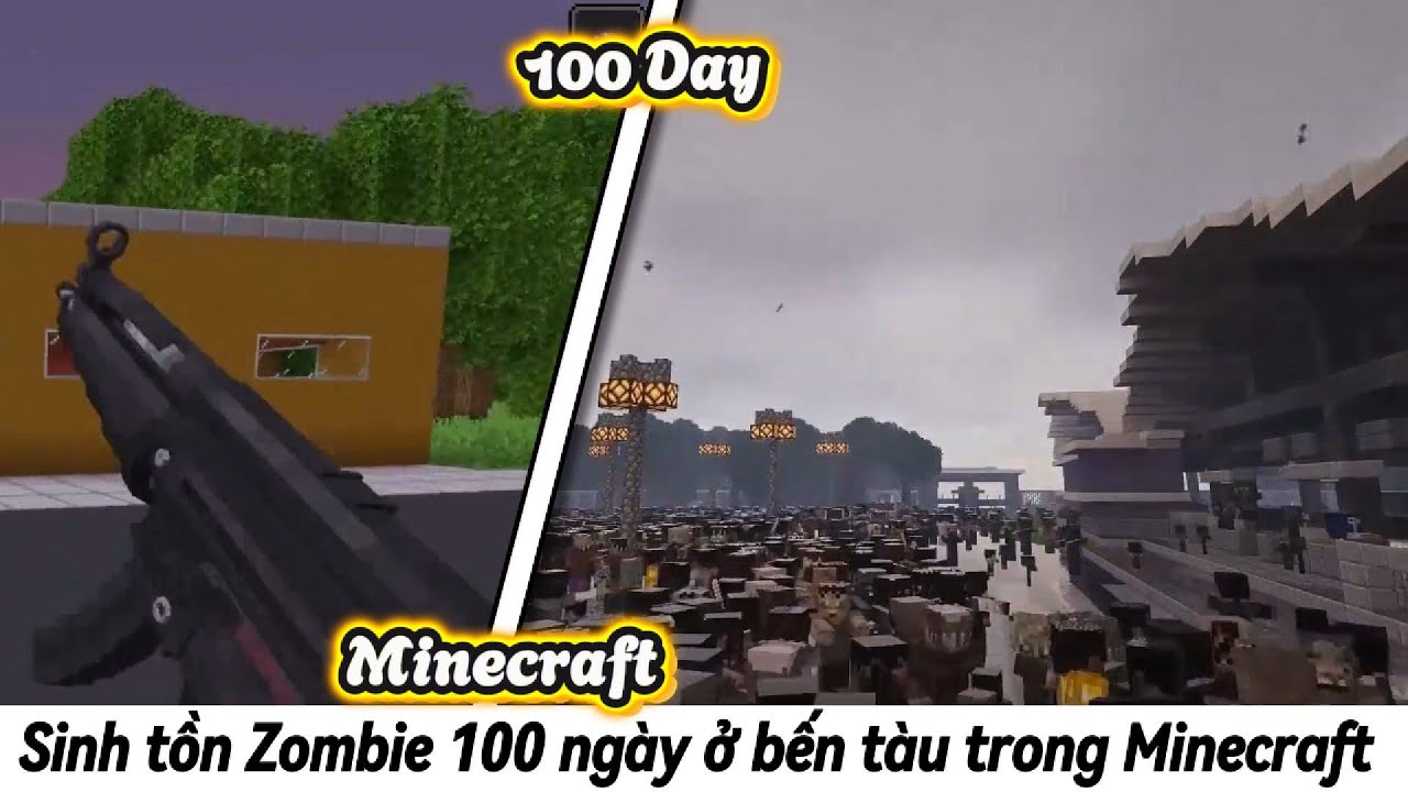 Tóm tắt 100 ngày | Sinh tồn Zombie 100 ngày ở bến tàu trong Minecraft
