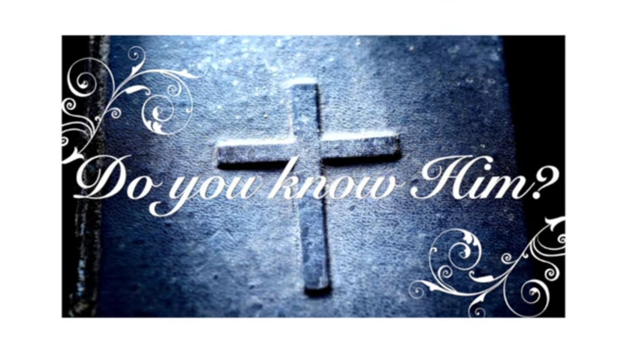 Do you know Him?- Bishop Noel Jones