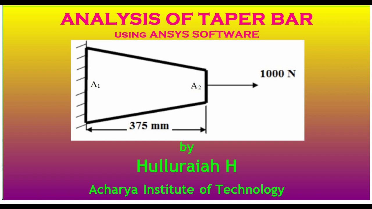 Static Structural Analysis of Tapered bar in ANSYS Mechanical APDL Software _Taper  Cross Section