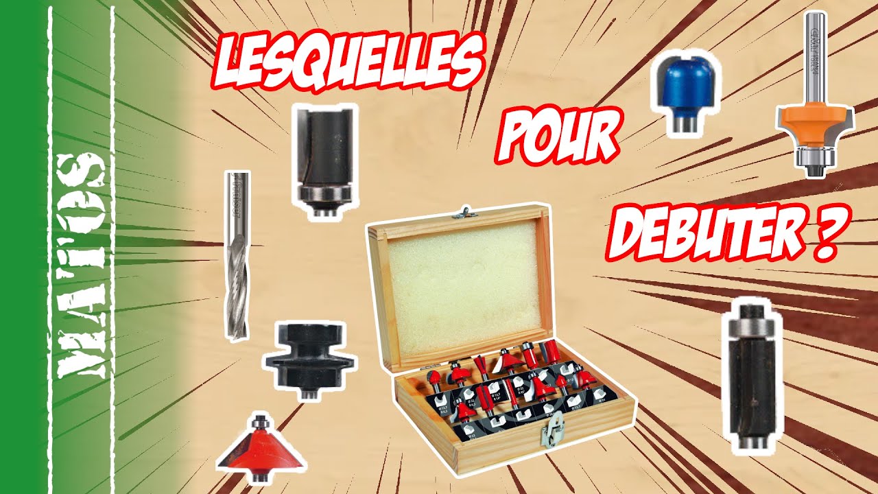 Bien choisir ses premières fraises de défonceuse - débuter avec un coffret de fraises ?