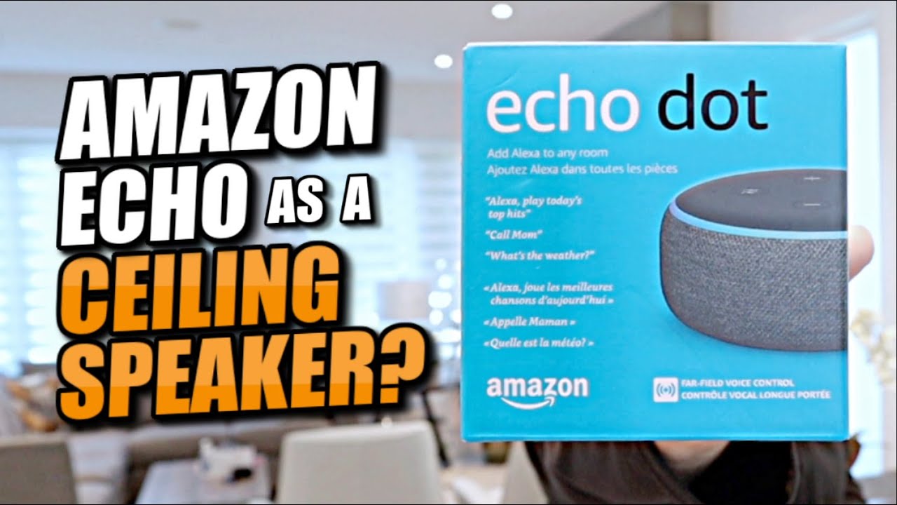 INSTALL AMAZON ECHO DOTS IN YOUR CEILING FOR BETTER SOUND!!