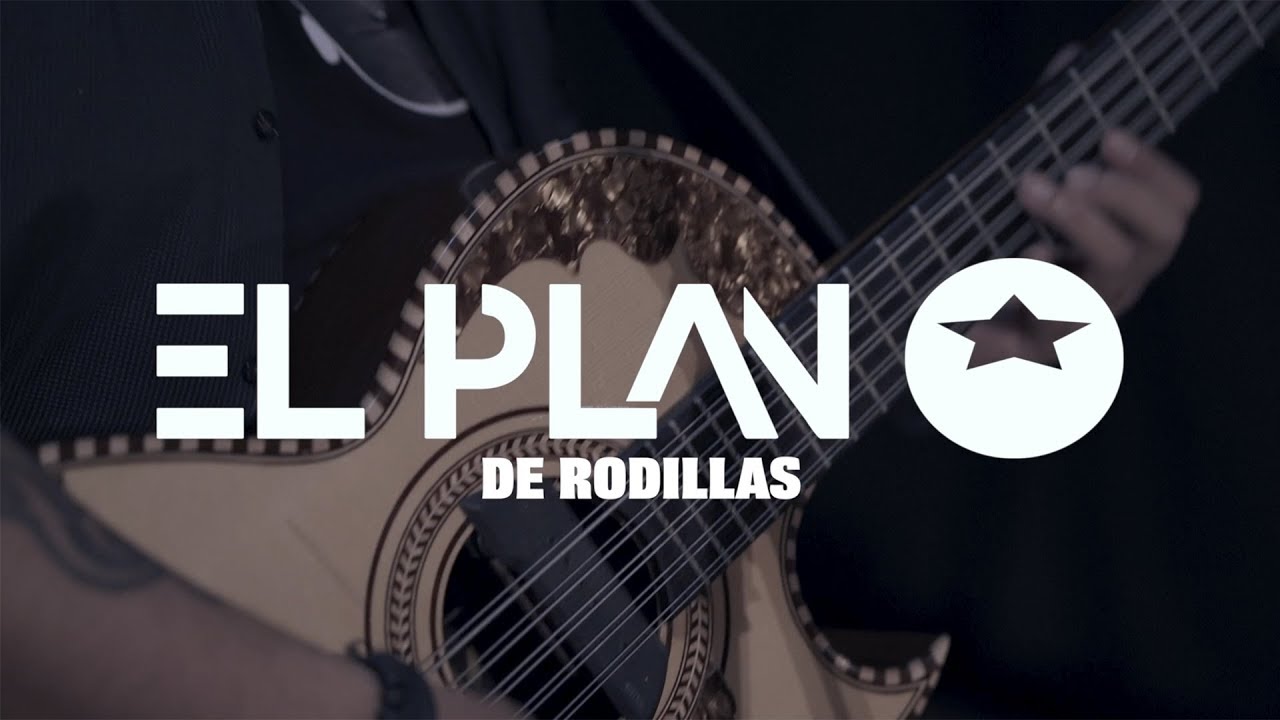 El Plan - De rodillas