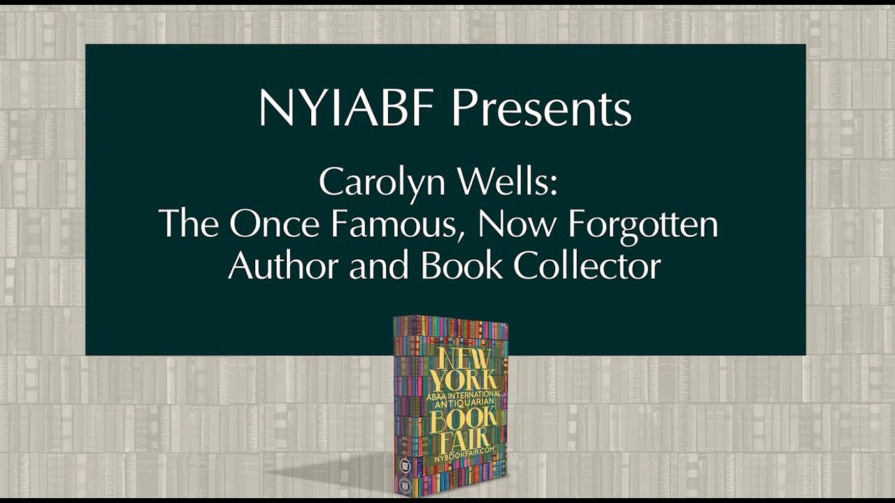 NYIABF Presents: Carolyn Wells