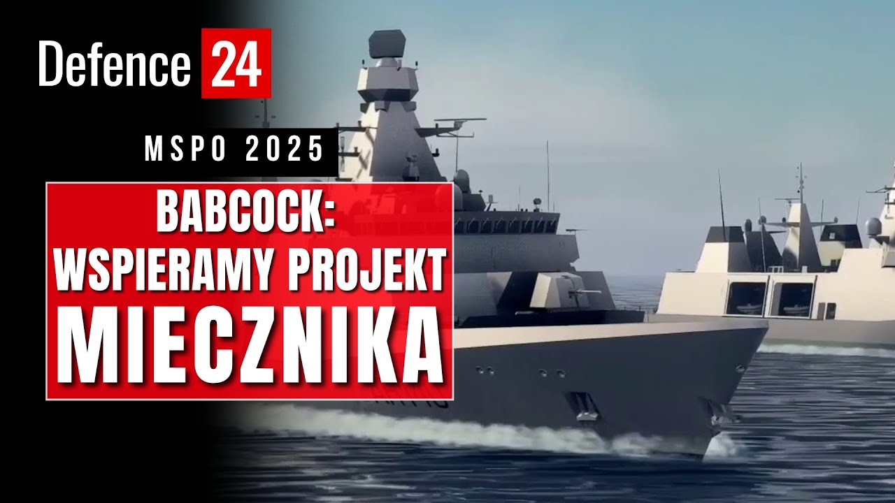 Babcock: wspieramy projekt Miecznika | MSPO 2025