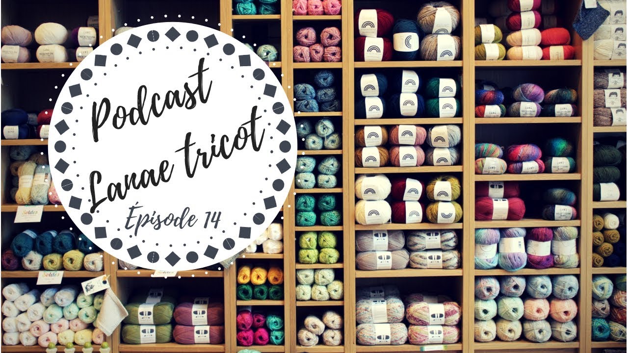 Lanae tricot - Episode 14
